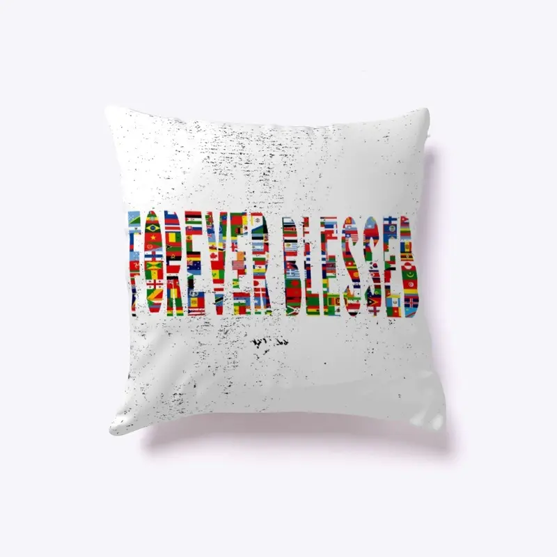 Forever Blessed Around The World Pillow